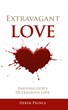 Extravagant Love