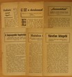 Halálos ölelés - A legnagyobb fogolytábor - "Hazavárlak" - Az eset a darázzsal - Valaki szeret téged!... - Váratlan látogató