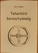 Teherbíró keresztyénség