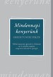 Mindennapi kenyerünk – eredeti nyelveken
