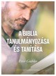 A Biblia tanulmányozása és tanítása
