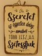 Falitábla A szeretet az egyetlen dolog...