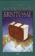 Kalandozások ​Krisztussal