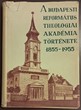 A Budapesti Református Theológiai Akadémia története