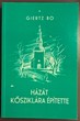 Házát kősziklára építette