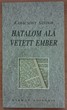 Hatalom alá vetett ember