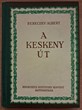 A keskeny út