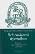 Reformátorok nyomában