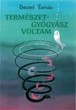 Természetgyógyász voltam