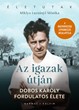 Az igazak útján – Dobos Károly élete