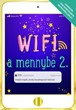Wifi a mennybe 2.