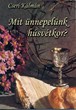 Mit ünnepelünk húsvétkor?