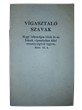 Vígasztaló szavak
