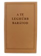 A te leghűbb barátod