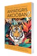 Anyatigris akcióban 2.