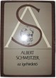 Albert Schweitzer, az igehirdető