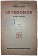 Két ítélet között I-II. kötet