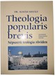 Theologia popularis brevis