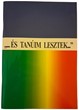 "...és tanúim lesztek..."