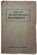 "Mi láttuk az ő dicsőségét..."