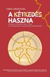 A kétkedés haszna