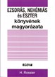 Ezsdrás, Nehémiás és Eszter könyvének magyarázata