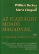 Az igazságot mondd magadnak