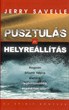 Pusztulás és helyreállítás