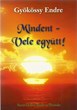 Mindent - Vele együtt!