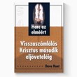 Visszaszámlálás Krisztus második eljöveteléig - Harc az elméért