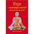 Jóga - a szabadságra vezető út?