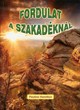 Fordulat a szakadéknál