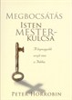 Megbocsátás: Isten mesterkulcsa