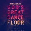 God's Great Dance Floor Step 01