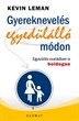 Gyereknevelés egyedülálló módon