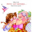 Pityu azt mondta... gyermekversek