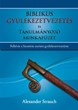 Biblikus gyülekezetvezetés és Tanulmányozó munkafüzet