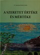 A szeretet értéke és mértéke