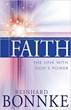 Faith: The Link with God's Power