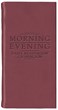Morning and Evening - Matt Burgundy