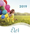 Élet naptár 2019