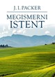 Megismerni Istent