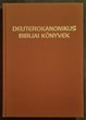 Deuterokanonikus bibliai könyvek