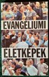 Evangéliumi életképek