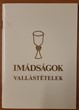 Imádságok - Vallástételek