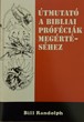 Útmutató a bibliai próféciák megértéséhez