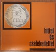 Hittel és cselekedettel