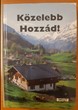 Közelebb Hozzád!