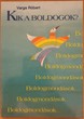 Kik a boldogok?