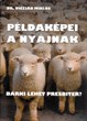 Példaképei a nyájnak